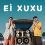 Ei Xuxu (feat. Gordin do Batidão) [Explicit]