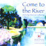 Come to the River: An Early American Gathering