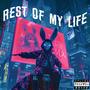 Rest of My Life (Explicit)