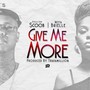 Give Me More (feat. Netta Brielle) - Single [Explicit]