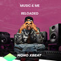 Music & Me Reloaded (Explicit)