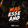 Mas Esse Ano (Explicit)