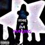 STAR IN DA MAKING (Explicit)