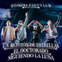 Un Montón de Estrellas / El Doctorado / Siguiendo la Luna (En Vivo)