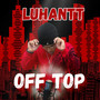 Off Top (Explicit)