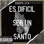 Es Dificil Ser Un Santo (Bajo Version) [Explicit]