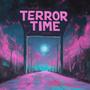 It's Terror Time Again (feat. Midnight Fracture)