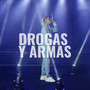 Drogas Y Armas (Explicit)