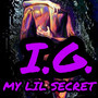 MY LIL SECRET (Explicit)