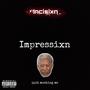 Impressixn (Explicit)