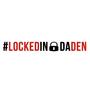 #LockedInDaDen (Explicit)