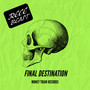 Final Destination (Explicit)