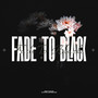 Fade To Black