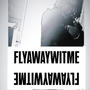 FLYAWAYWITME (Explicit)