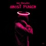 Ghost Punch