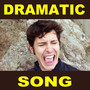 Dramatic Song