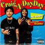 Craig N DayDay (feat. Trunks) [Explicit]