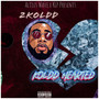 Koldd Hearted (Explicit)