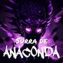 SURRA DE ANACONDA