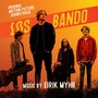 Los Bando (Original Motion Picture Soundtrack)