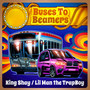 Buses to Beamers (Explicit)