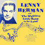 Lenny Herman and the Mightiest Little Band in the Land