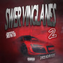 Swervinglanes 2 (Explicit)