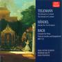 Telemann: Trio Sonata, TWV 42:A4, c2 / Händel: Flute Sonata, Op. 1, No. 9 / Bach: Trio Sonata No. 1