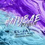 My Bae (Remix) [feat. Shorty Mack]