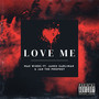 Love Me (Explicit)