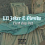 First Day Out (feat. Lil Joker) [Explicit]