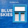 Blue Skies - The Skip-Jacks