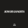 Som de Gangsta Vol.1 (Explicit)