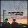 Xuxetumare (Explicit)