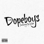 Dopeboys (Explicit)