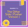 The Other Side (Pusher Version)