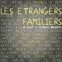 Les Étrangers Familiers – Un salut à Georges Brassens