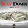 Stay Down (Explicit)