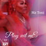 Play Wit Me (Explicit)