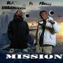 Mission (feat. Fbeezy) [Explicit]