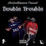 Double Trouble (Explicit)