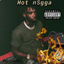 Hot n$gga (Explicit)