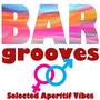 Bar Grooves