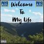 Welcome to My Life (feat. Shon Thrilla & Willz P) [Explicit]