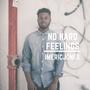 No Hard Feelings (Explicit)