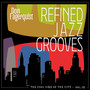 The Cool Side of the City, Vol. 12 - Refined Jazz Grooves