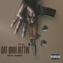 DAT BIHH HITTIN (Explicit)