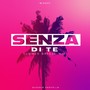 Senza di te (Summer Breeze Mix)