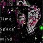 Mind Time Space (Explicit)