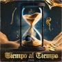 Tiempo al tiempo (Explicit)